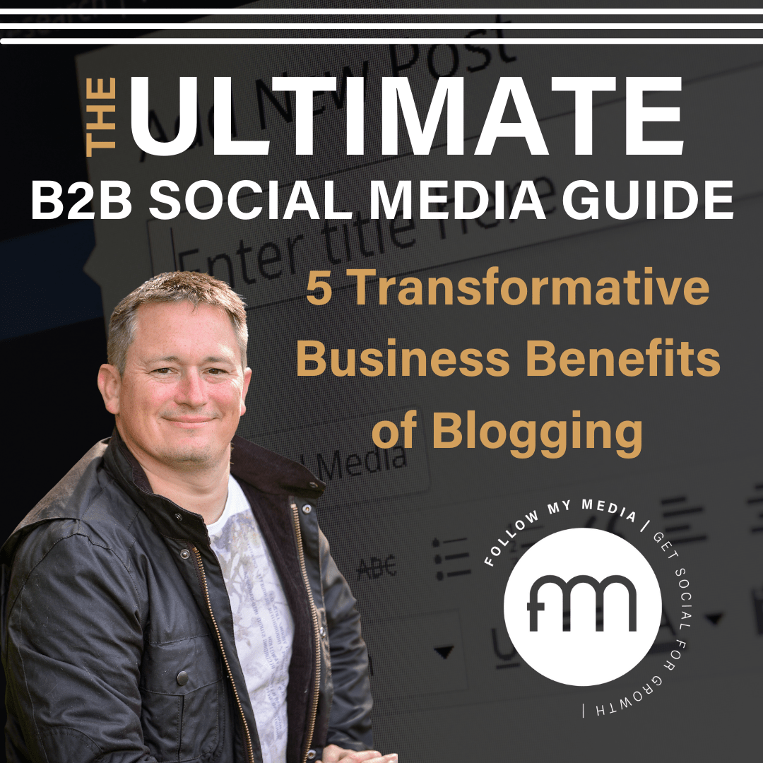 You are currently viewing 5 Transformative Business Benefits of Blogging